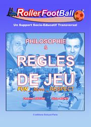 Règles du jeu de RollerFootBall